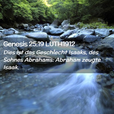 Picture 02 - Genesis 25:19 LUTH1912 - Dies ist das Geschlecht Isaaks, des Sohnes - Bible Verse Picture