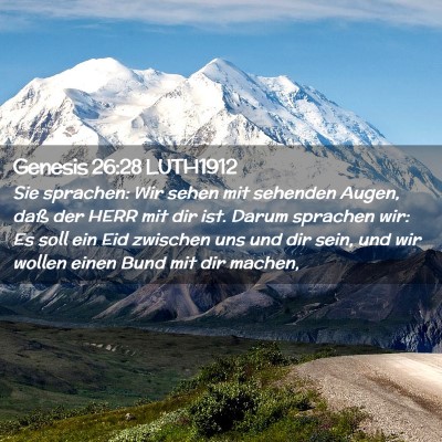 Picture 02 - Genesis 26:28 LUTH1912 - Sie sprachen: Wir sehen mit sehenden Augen, daß - Bible Verse Picture