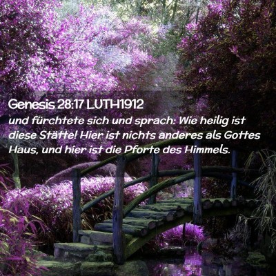 Picture 02 - Genesis 28:17 LUTH1912 - und fürchtete sich und sprach: Wie heilig ist - Bible Verse Picture