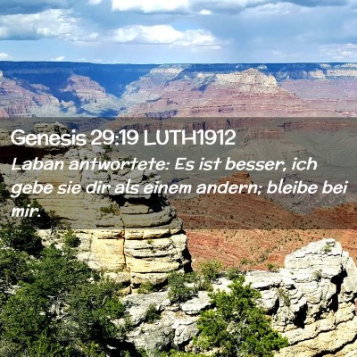 Picture 02 - Genesis 29:19 LUTH1912 - Laban antwortete: Es ist besser, ich gebe sie dir - Bible Verse Picture