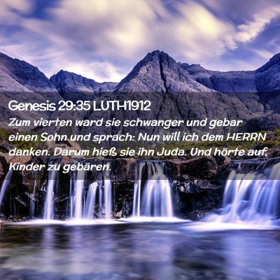 Picture 02 - Genesis 29:35 LUTH1912 - Zum vierten ward sie schwanger und gebar einen - Bible Verse Picture