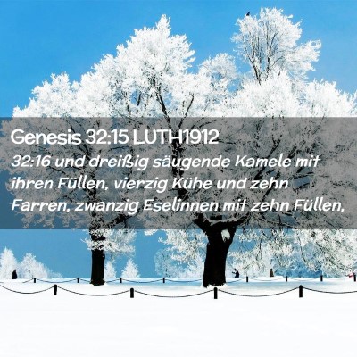 Picture 02 - Genesis 32:15 LUTH1912 - 32:16 und dreißig säugende Kamele mit ihren - Bible Verse Picture