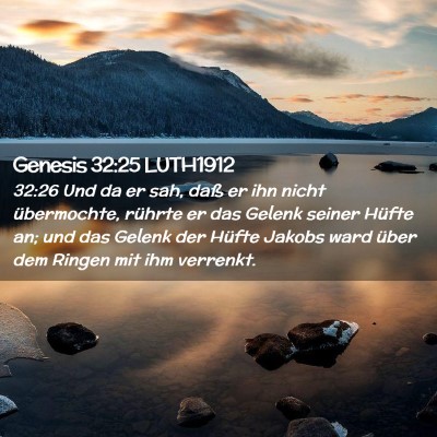 Picture 02 - Genesis 32:25 LUTH1912 - 32:26 Und da er sah, daß er ihn nicht - Bible Verse Picture