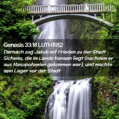 Picture 02 - Genesis 33:18 LUTH1912 - Darnach zog Jakob mit Frieden zu der Stadt - Bible Verse Picture