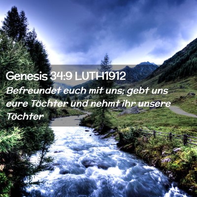 Picture 02 - Genesis 34:9 LUTH1912 - Befreundet euch mit uns; gebt uns eure Töchter - Bible Verse Picture