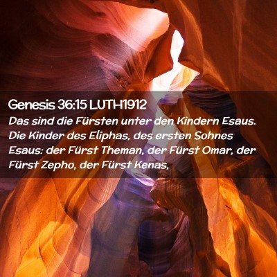 Picture 02 - Genesis 36:15 LUTH1912 - Das sind die Fürsten unter den Kindern Esaus. - Bible Verse Picture