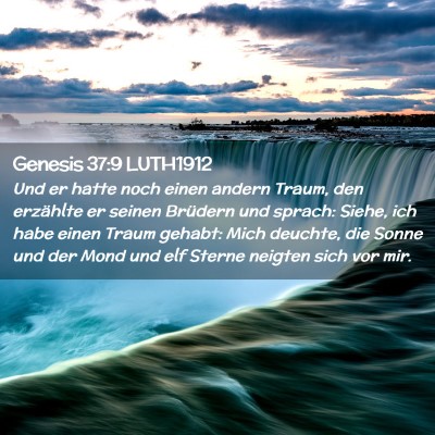 Picture 02 - Genesis 37:9 LUTH1912 - Und er hatte noch einen andern Traum, den - Bible Verse Picture