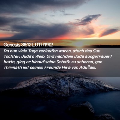 Picture 02 - Genesis 38:12 LUTH1912 - Da nun viele Tage verlaufen waren, starb des Sua - Bible Verse Picture