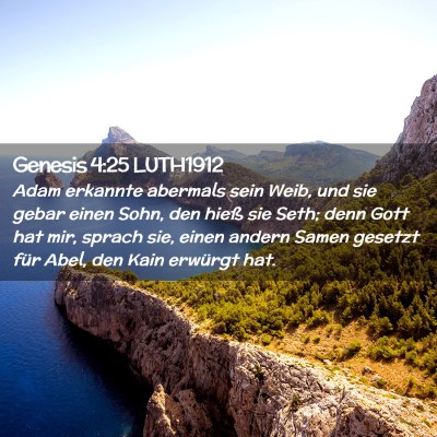 Picture 02 - Genesis 4:25 LUTH1912 - Adam erkannte abermals sein Weib, und sie gebar - Bible Verse Picture
