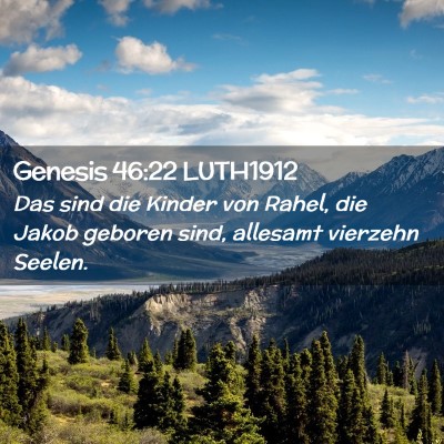 Picture 02 - Genesis 46:22 LUTH1912 - Das sind die Kinder von Rahel, die Jakob geboren - Bible Verse Picture