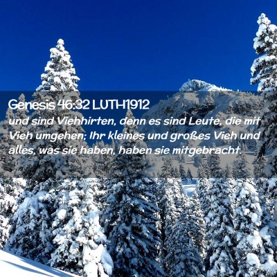 Picture 02 - Genesis 46:32 LUTH1912 - und sind Viehhirten, denn es sind Leute, die mit - Bible Verse Picture