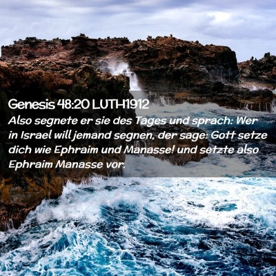 Picture 02 - Genesis 48:20 LUTH1912 - Also segnete er sie des Tages und sprach: Wer in - Bible Verse Picture