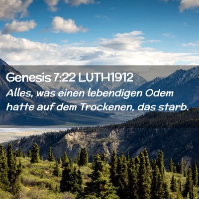 Picture 02 - Genesis 7:22 LUTH1912 - Alles, was einen lebendigen Odem hatte auf dem - Bible Verse Picture