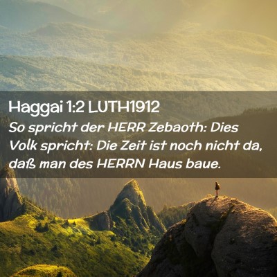 Picture 02 - Haggai 1:2 LUTH1912 - So spricht der HERR Zebaoth: Dies Volk spricht: - Bible Verse Picture