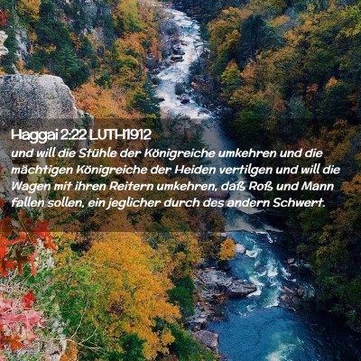Picture 02 - Haggai 2:22 LUTH1912 - und will die Stühle der Königreiche umkehren - Bible Verse Picture