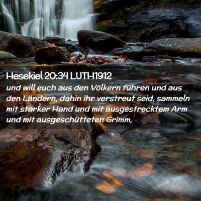 Picture 02 - Hesekiel 20:34 LUTH1912 - und will euch aus den Völkern führen und aus - Bible Verse Picture