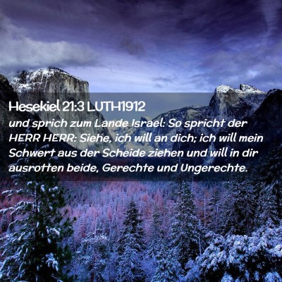 Picture 02 - Hesekiel 21:3 LUTH1912 - und sprich zum Lande Israel: So spricht der HERR - Bible Verse Picture