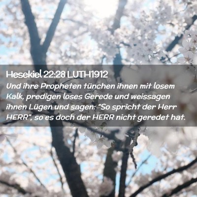 Picture 02 - Hesekiel 22:28 LUTH1912 - Und ihre Propheten tünchen ihnen mit losem Kalk, - Bible Verse Picture
