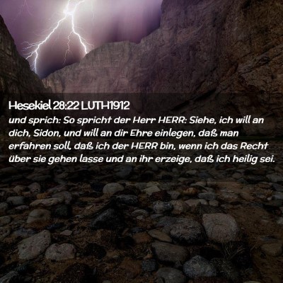 Picture 02 - Hesekiel 28:22 LUTH1912 - und sprich: So spricht der Herr HERR: Siehe, ich - Bible Verse Picture