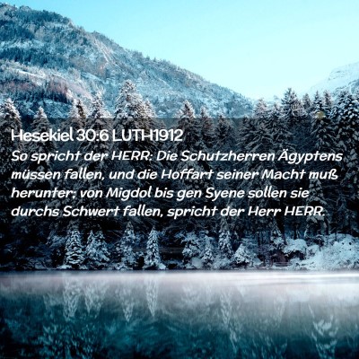 Picture 02 - Hesekiel 30:6 LUTH1912 - So spricht der HERR: Die Schutzherren Ägyptens - Bible Verse Picture