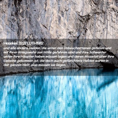 Picture 02 - Hesekiel 32:27 LUTH1912 - und alle andern Helden, die unter den - Bible Verse Picture