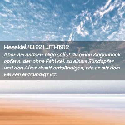 Picture 02 - Hesekiel 43:22 LUTH1912 - Aber am andern Tage sollst du einen Ziegenbock - Bible Verse Picture
