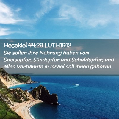 Picture 02 - Hesekiel 44:29 LUTH1912 - Sie sollen ihre Nahrung haben vom Speisopfer, - Bible Verse Picture