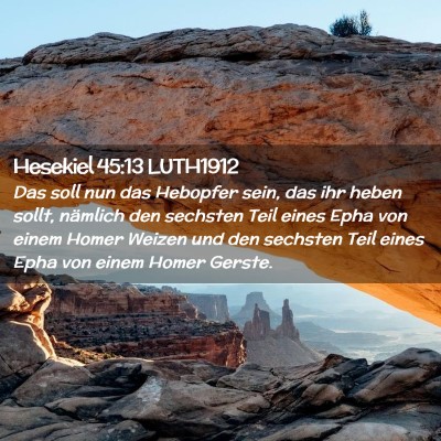 Picture 02 - Hesekiel 45:13 LUTH1912 - Das soll nun das Hebopfer sein, das ihr heben - Bible Verse Picture