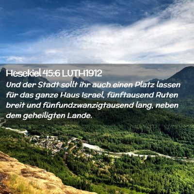Picture 02 - Hesekiel 45:6 LUTH1912 - Und der Stadt sollt ihr auch einen Platz lassen - Bible Verse Picture