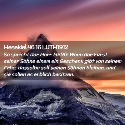 Picture 02 - Hesekiel 46:16 LUTH1912 - So spricht der Herr HERR: Wenn der Fürst seiner - Bible Verse Picture
