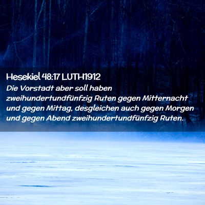 Picture 02 - Hesekiel 48:17 LUTH1912 - Die Vorstadt aber soll haben - Bible Verse Picture