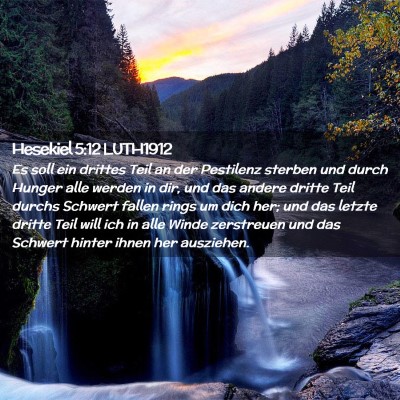 Picture 02 - Hesekiel 5:12 LUTH1912 - Es soll ein drittes Teil an der Pestilenz sterben - Bible Verse Picture