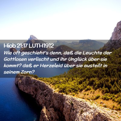 Picture 02 - Hiob 21:17 LUTH1912 - Wie oft geschieht's denn, daß die Leuchte der - Bible Verse Picture