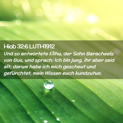 Picture 02 - Hiob 32:6 LUTH1912 - Und so antwortete Elihu, der Sohn Baracheels von - Bible Verse Picture