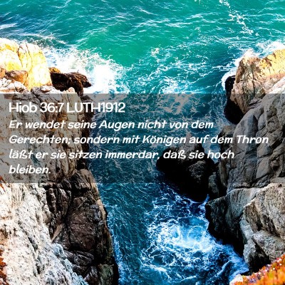 Picture 02 - Hiob 36:7 LUTH1912 - Er wendet seine Augen nicht von dem Gerechten; - Bible Verse Picture