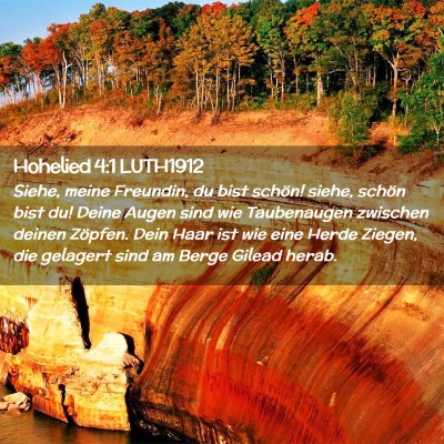 Picture 02 - Hohelied 4:1 LUTH1912 - Siehe, meine Freundin, du bist schön! siehe, - Bible Verse Picture
