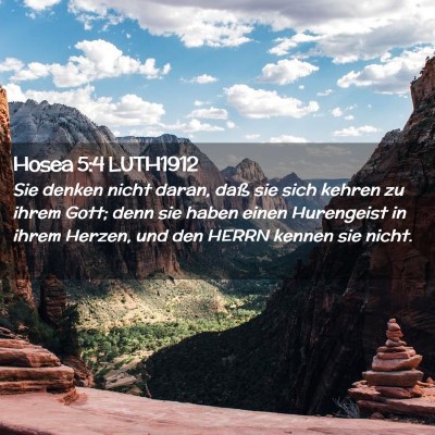 Picture 02 - Hosea 5:4 LUTH1912 - Sie denken nicht daran, daß sie sich kehren zu - Bible Verse Picture