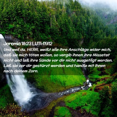 Picture 02 - Jeremia 18:23 LUTH1912 - Und weil du, HERR, weißt alle ihre Anschläge - Bible Verse Picture