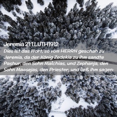 Picture 02 - Jeremia 21:1 LUTH1912 - Dies ist das Wort, so vom HERRN geschah zu - Bible Verse Picture