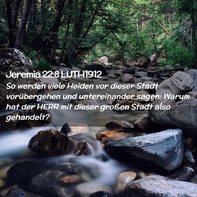 Picture 02 - Jeremia 22:8 LUTH1912 - So werden viele Heiden vor dieser Stadt - Bible Verse Picture
