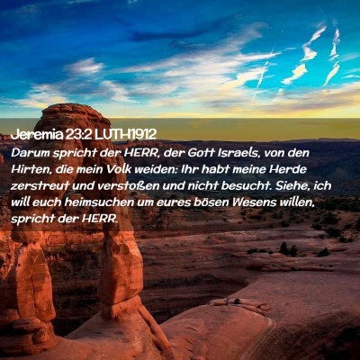 Picture 02 - Jeremia 23:2 LUTH1912 - Darum spricht der HERR, der Gott Israels, von den - Bible Verse Picture