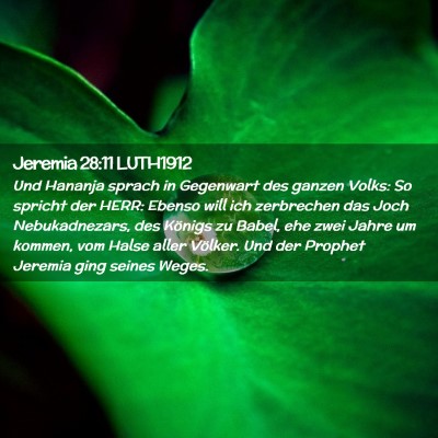 Picture 02 - Jeremia 28:11 LUTH1912 - Und Hananja sprach in Gegenwart des ganzen Volks: - Bible Verse Picture