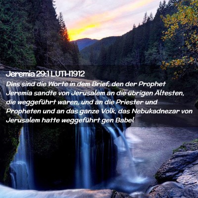 Picture 02 - Jeremia 29:1 LUTH1912 - Dies sind die Worte in dem Brief, den der Prophet - Bible Verse Picture
