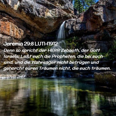Picture 02 - Jeremia 29:8 LUTH1912 - Denn so spricht der HERR Zebaoth, der Gott - Bible Verse Picture