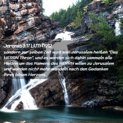 Picture 02 - Jeremia 3:17 LUTH1912 - sondern zur selben Zeit wird man Jerusalem - Bible Verse Picture