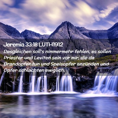 Picture 02 - Jeremia 33:18 LUTH1912 - Desgleichen soll's nimmermehr fehlen, es sollen - Bible Verse Picture
