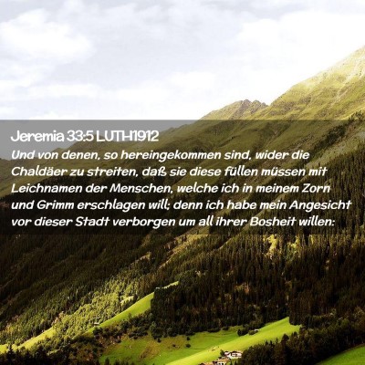 Picture 02 - Jeremia 33:5 LUTH1912 - Und von denen, so hereingekommen sind, wider die - Bible Verse Picture