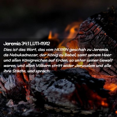 Picture 02 - Jeremia 34:1 LUTH1912 - Dies ist das Wort, das vom HERRN geschah zu - Bible Verse Picture