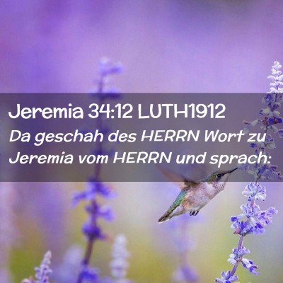 Picture 02 - Jeremia 34:12 LUTH1912 - Da geschah des HERRN Wort zu Jeremia vom HERRN - Bible Verse Picture