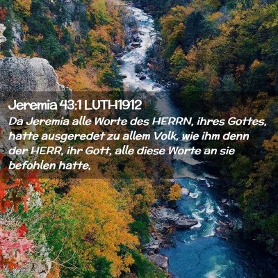 Picture 02 - Jeremia 43:1 LUTH1912 - Da Jeremia alle Worte des HERRN, ihres Gottes, - Bible Verse Picture